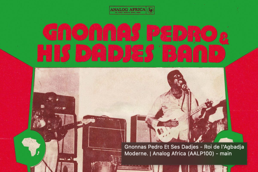 Gnonnas Pedro : Roi de l’Agbadja Moderne, une Réédition qui Ravive un Héritage Musical Béninois